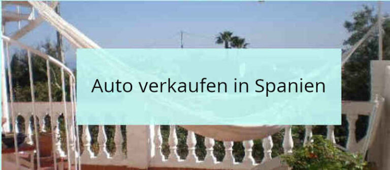 Auto verkaufen in Spanien
